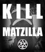 kill matzilla