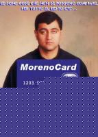 Click image for larger version

Name:	morenocard.jpg
Views:	112
Size:	32.5 KB
ID:	15964827
