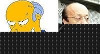 Click image for larger version

Name:	mrburnsnt6.jpg
Views:	3782
Size:	18.5 KB
ID:	15972481